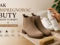 Jak impregnować buty? Poradnik pokazuje, jak chronić obuwie przed wilgocią i zabrudzeniami, zapewniając mu dłuższą żywotność i lepszy wygląd.
